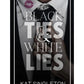 Black Ties and White Lies  Kat Singleton