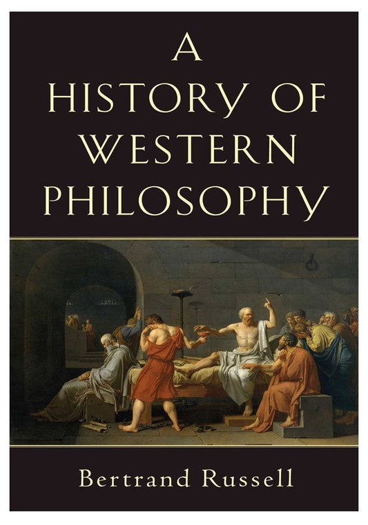 A History of Western Philosophy ( RUSSELL)
