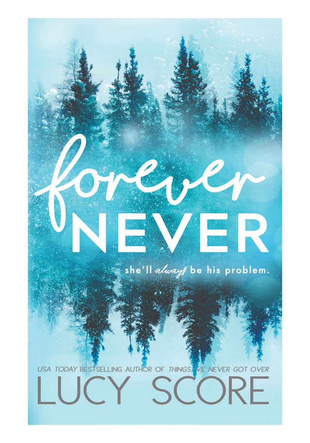 Forever Never (Lucy Score)