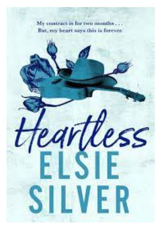 Heartless by ELSIE SILVER