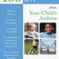 100 Questions & Answers About Your Childs Asthma