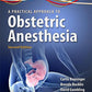 A Practical Approach to Obstetric Anesthesia 2nd Ed