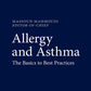 Allergy and Asthma The Basics to Best Practices