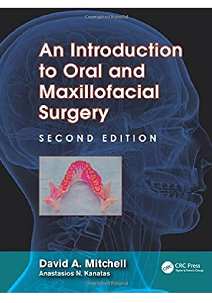 An Introduction to Oral and Maxillofacial Surgery 2nd Edition, Kindle Edition