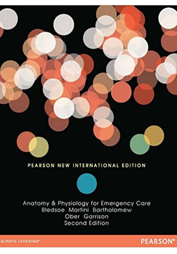Anatomy & Physiology for Emergency Care 2nd Ed