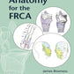 Anatomy for the FRCA 1st Edition, Kindle Edition