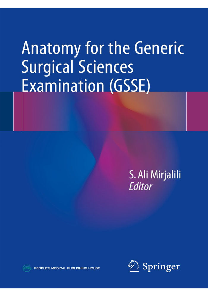Anatomy for the Generic Surgical Sciences Examination (GSSE) 1st ed. 2017 Edition, Kindle Edition