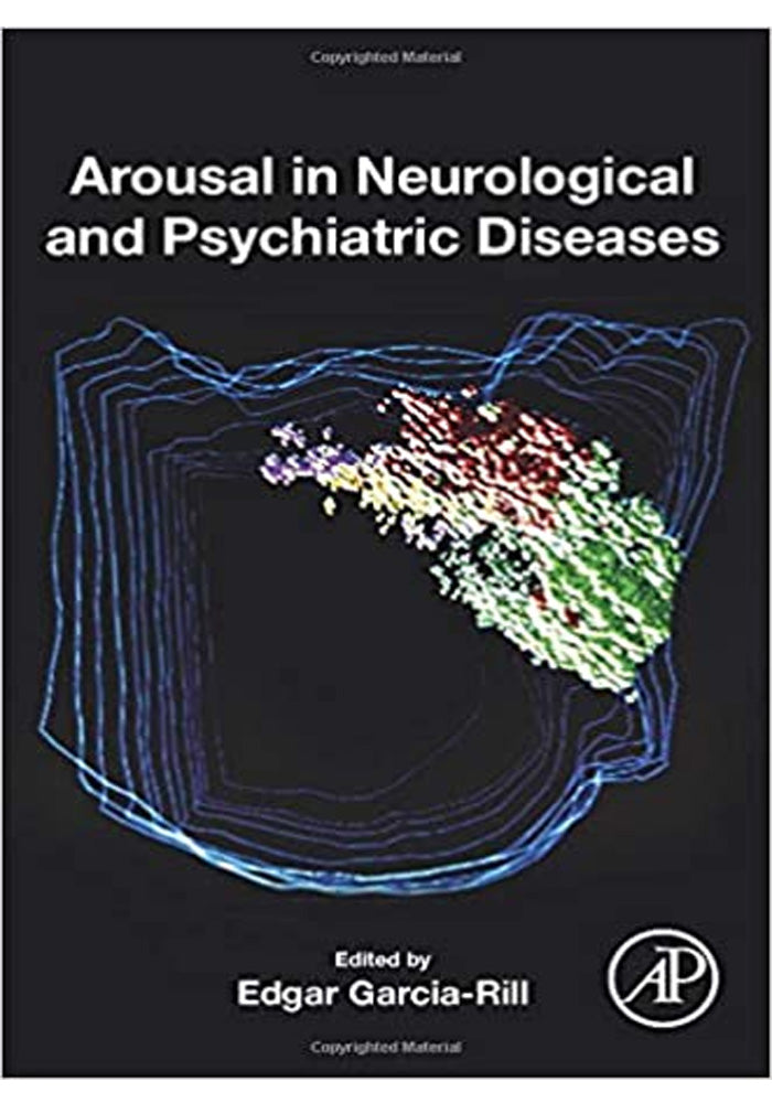 Arousal in Neurological and Psychiatric Diseases