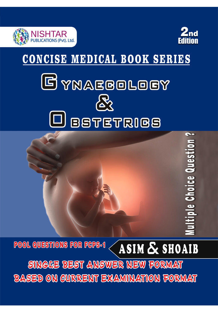 Asim and Shoaib Gynaecology & Obstetrics Fcps 1 2nd Edition