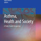 Asthma Health and Society A Public Health Perspective