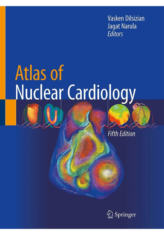 Atlas of Nuclear Cardiology 5th Ed