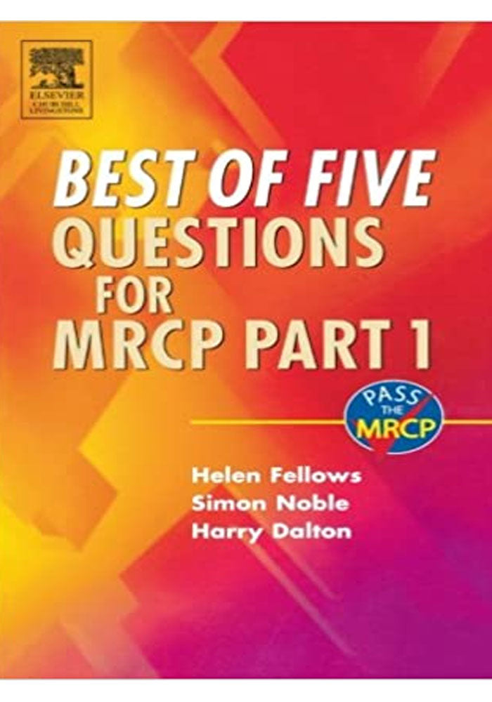 Best of Five Questions for MRCP Part 1 1st Edition