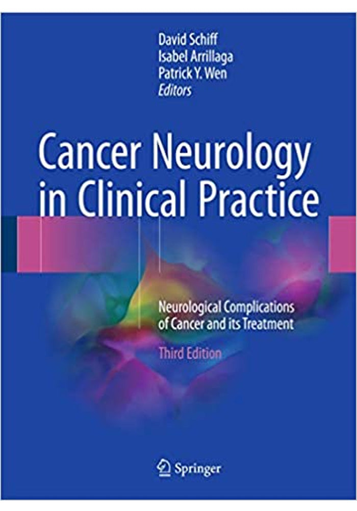 Cancer Neurology in Clinical Practice Neurological Complications of Cancer and its Treatment 3rd Ed