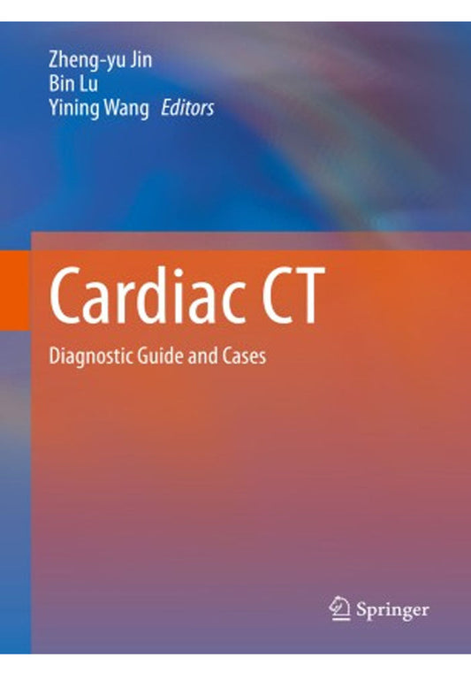 Cardiac CT Diagnostic Guide and Cases