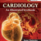 Cardiology: An Illustrated Textbook 1st Edition