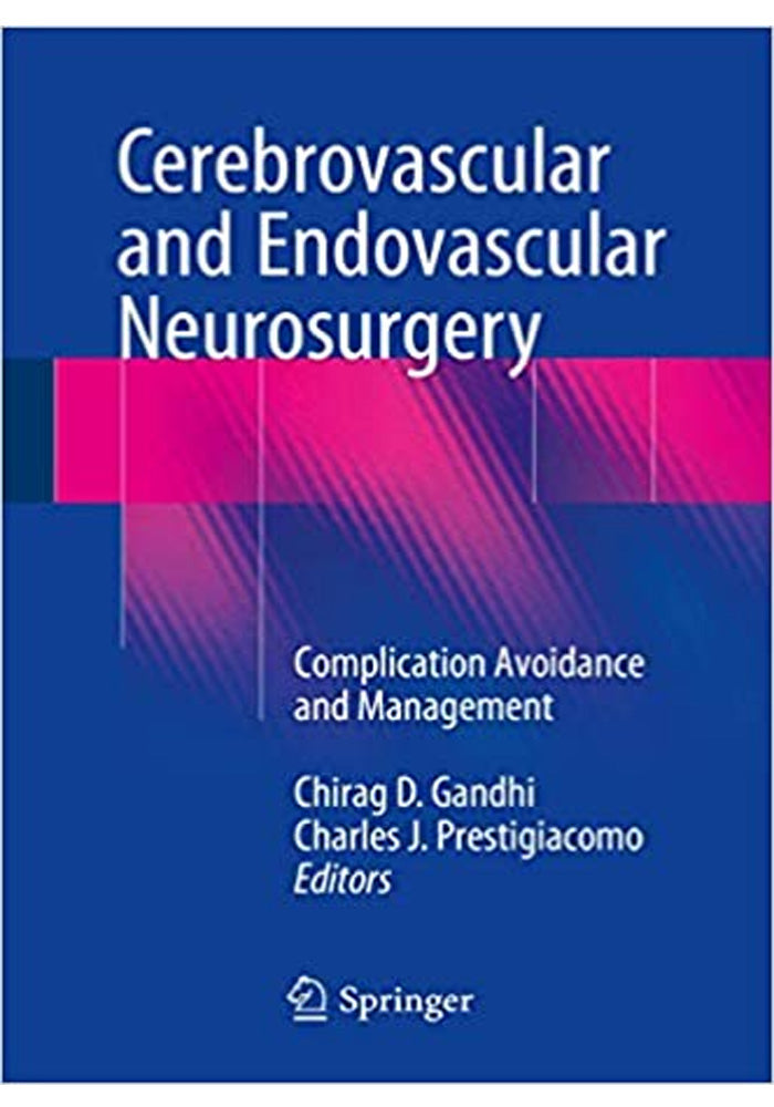 Cerebrovascular and Endovascular Neurosurgery Complication Avoidance and Management