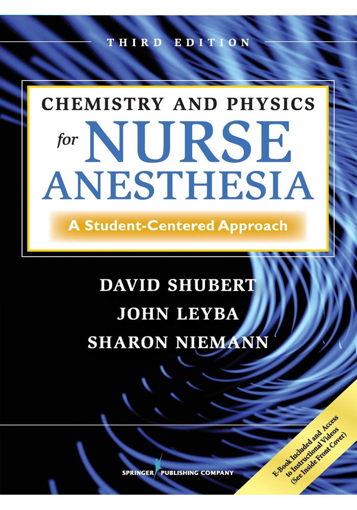 Chemistry And Physics For Nurse Anesthesia a Student Centered Approach