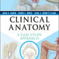 Clinical Anatomy: A Case Study Approach 1st Edition, Kindle Edition