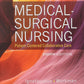 Clinical Companion for Medical Surgical Nursing Patient Centered Collaborative Care 8th Ed