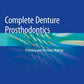 Complete Denture Prosthodontics: Planning and Decision-Making