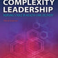 Complexity Leadership Nursings Role in Health Care Delivery 3rd Ed
