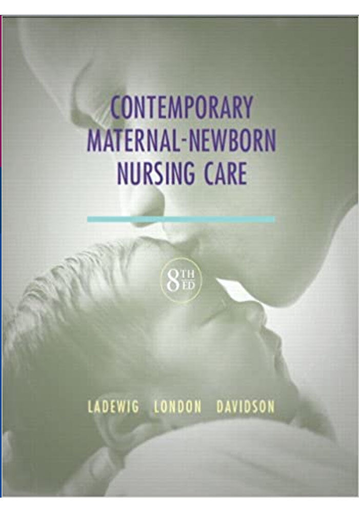 Contemporary Maternal Newborn Nursing Care 8th Ed