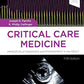 Critical Care Medicine Principles of Diagnosis and Management in the Adult 5th Ed