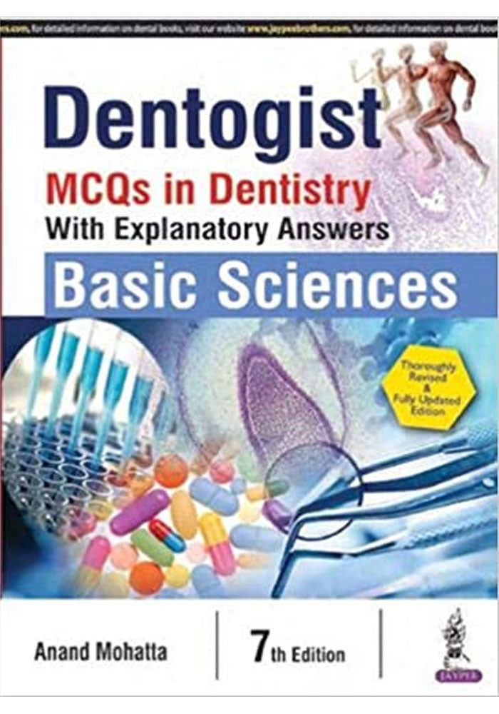 Dentogist MCQs in Dentistry With Explanatory Answer Basic Sciences 8th Edition