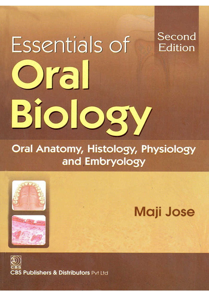 Essential of Oral Biology Second Edition 2nd Edition, Kindle Edition