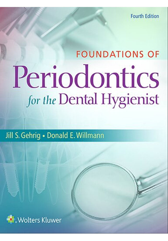 Foundations of Periodontics for the Dental Hygienist 4th Edition