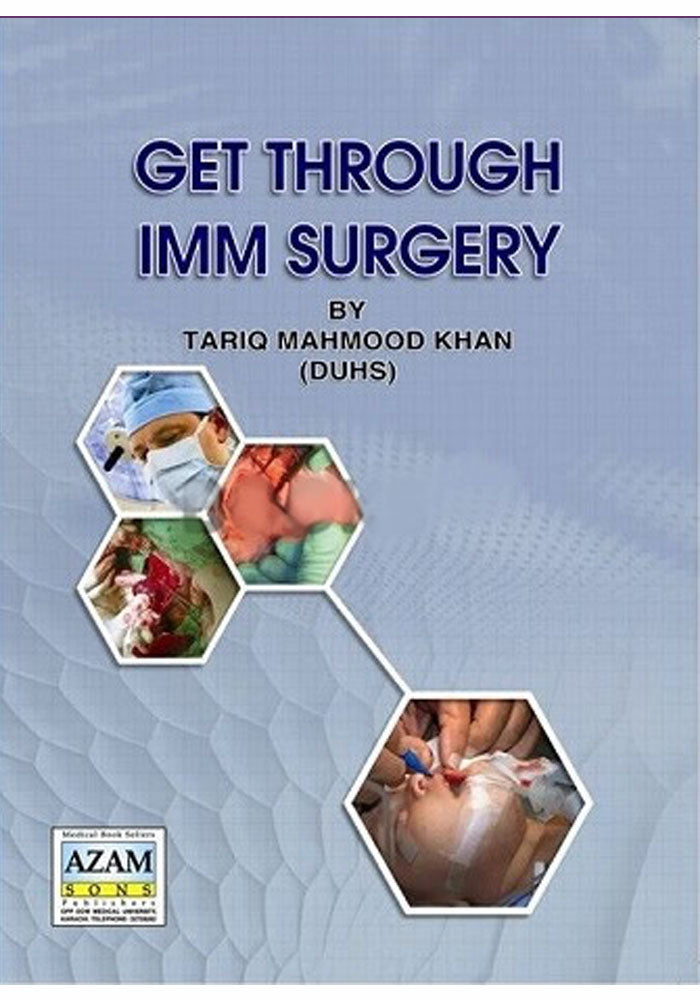 Get Through IMM Surgery – Tariq Mahmood Khan