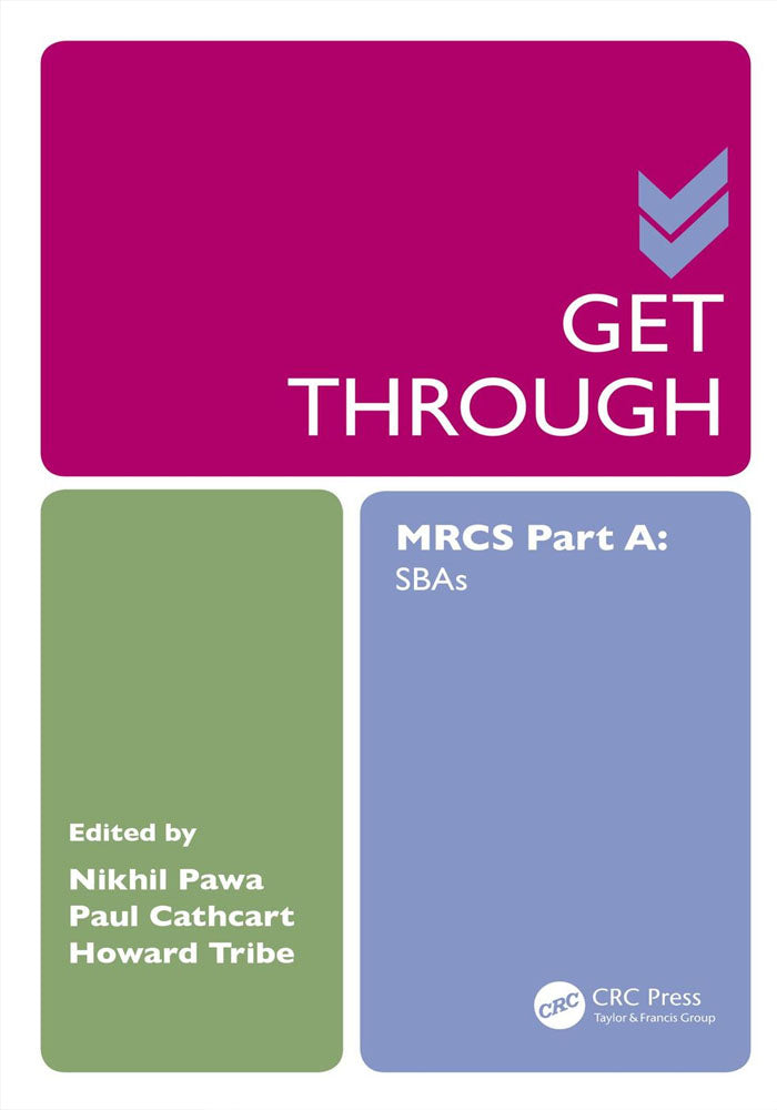 Get Through MRCS Part A: SBAs