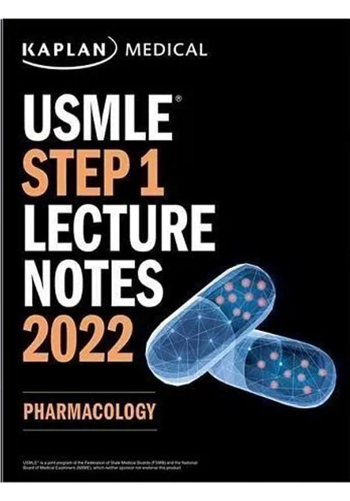 Kaplan USMLE Step 1 Pharmacology Lecture Notes 2022
