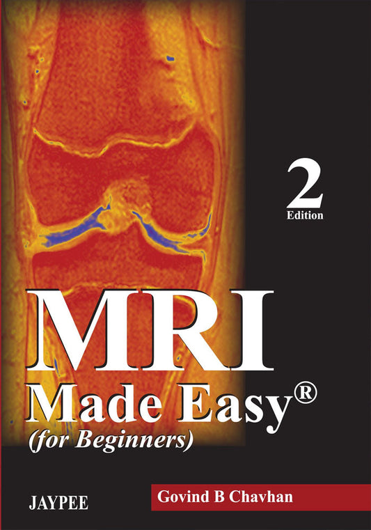 MRI Made Easy (for beginners)