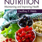 Nutrition: Maintaining and Improving Health 5th Edition, Kindle Edition