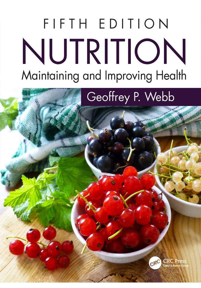 Nutrition: Maintaining and Improving Health 5th Edition, Kindle Edition