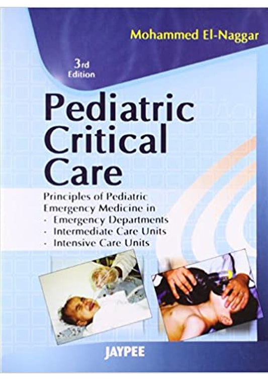 Pediatric Critical Care 3rd Edition