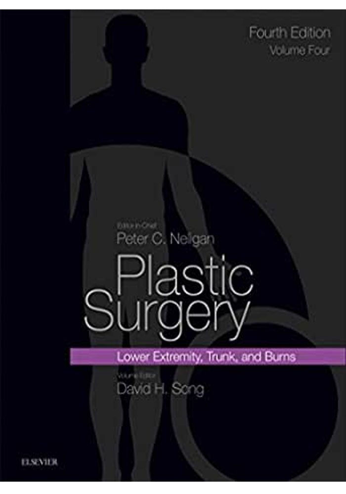 Plastic Surgery: Volume 4: Trunk and Lower Extremity 4th Edition