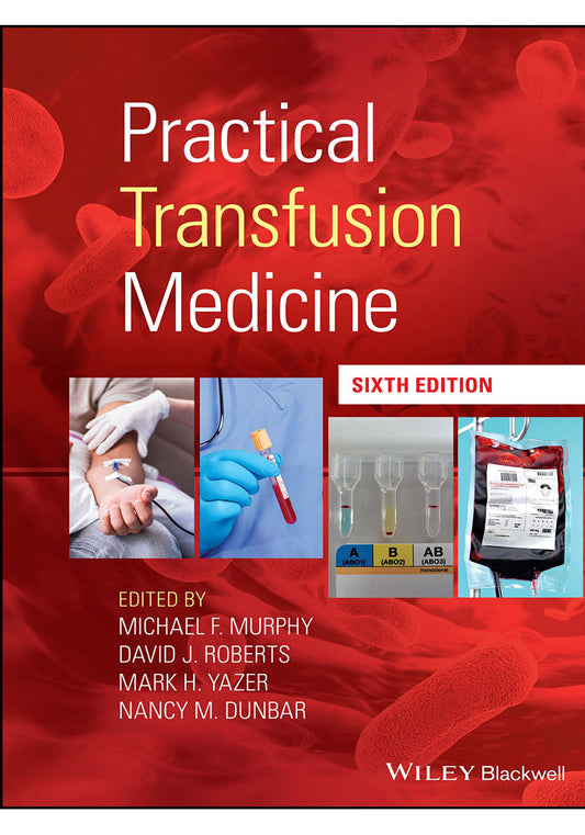 Practical Transfusion Medicine 6th Edition