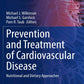 Prevention and Treatment of Cardiovascular Disease: Nutritional and Dietary Approaches (Contemporary Cardiology) Kindle Edition