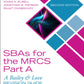 SBAs for the MRCS Part A: A Bailey and Love Revision Guide