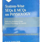 System-Wise SEQs & MCQs On Physiology Prof Dr Samina Malik