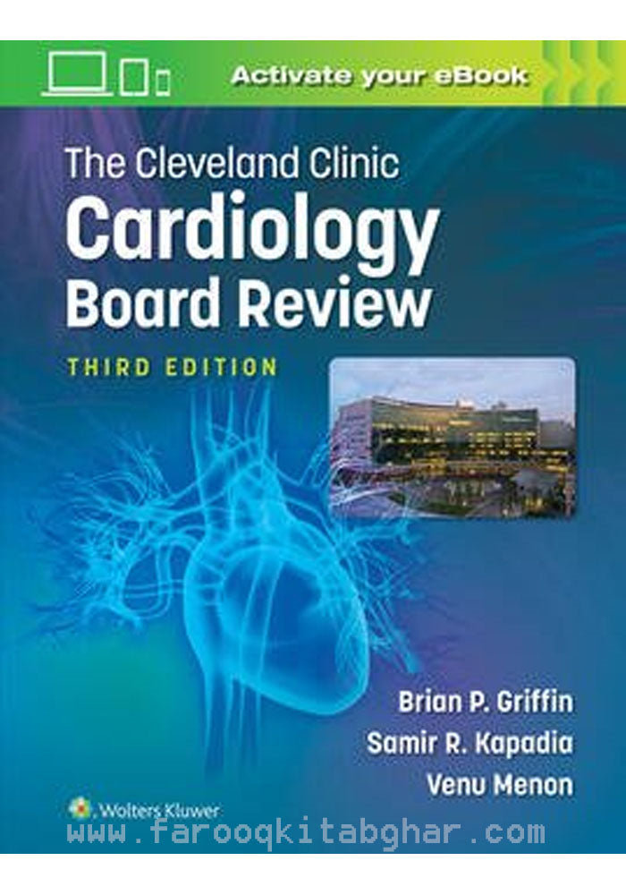 The Cleveland Clinic Cardiology Board Review Third Edition