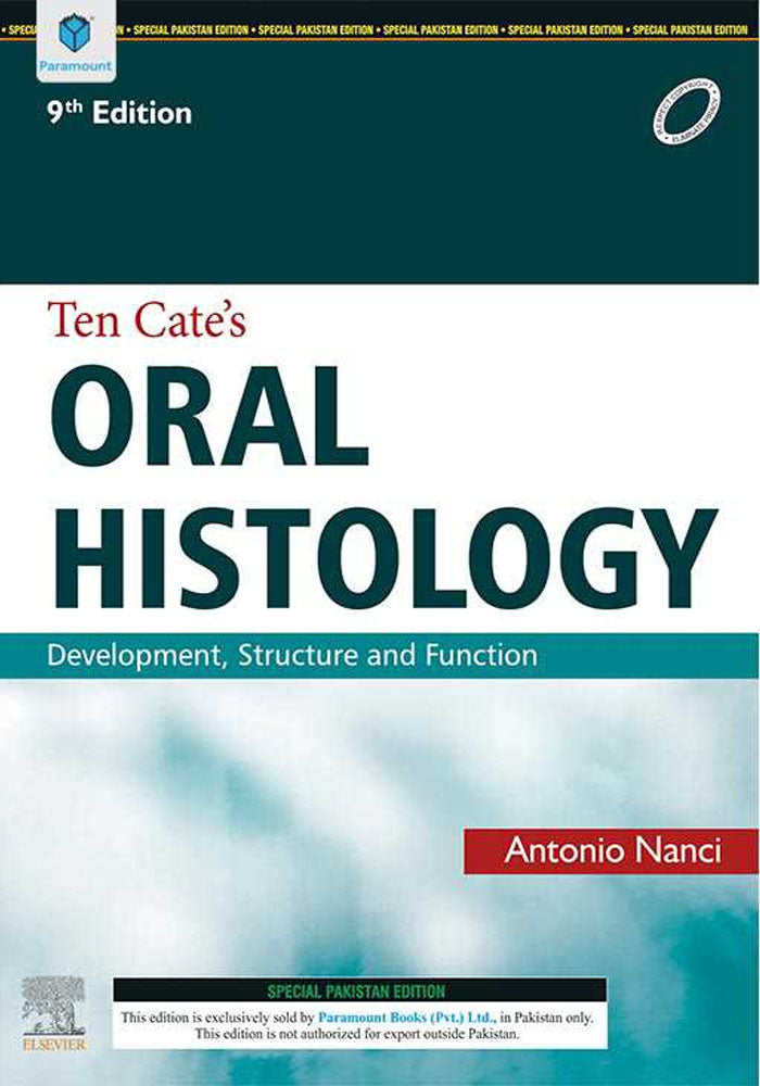 TEN CATE’S ORAL HISTOLOGY: DEVELOPMENT,STRUCTURE & FUNCTION