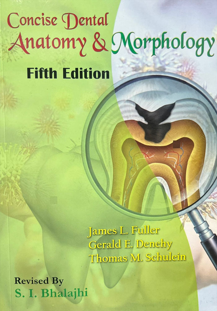 Concise dental anatomy and morphology 5th edition