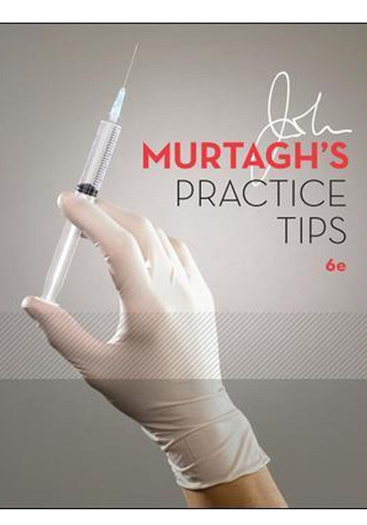 Murtagh’s Practice Tips, 6th Edition